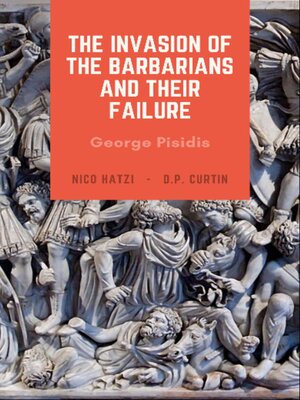 cover image of The Invasion of the Barbarians and their Failure